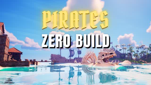 PIRATES ZERO BUILD