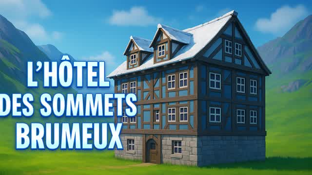 L'HÔTEL DES SOMMETS BRUMEUX