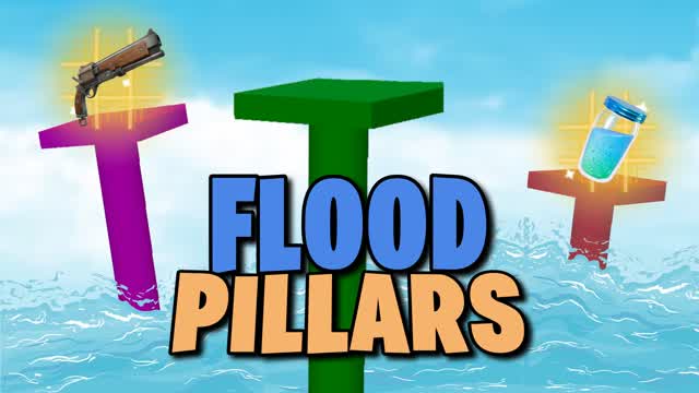 🌊 FLOOD PILLARS! 🔫
