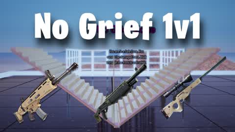 No Grief 1v1