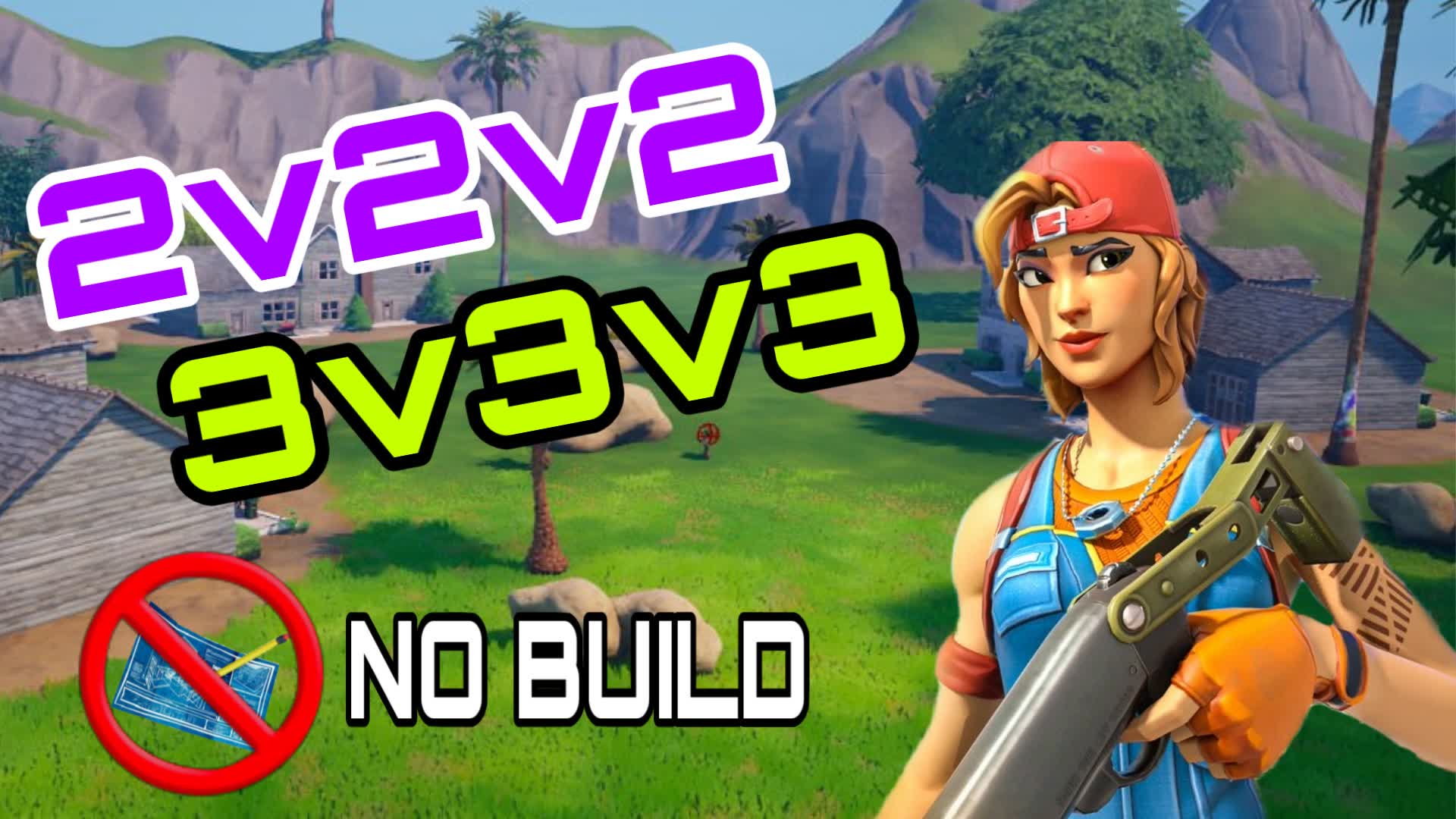 3v3v3 NO BUILD