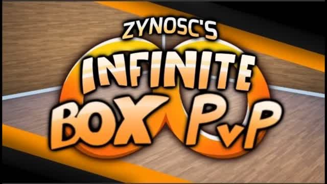 🎮 Zynosc's Infinite Box PVP 💥 [1.0.8]