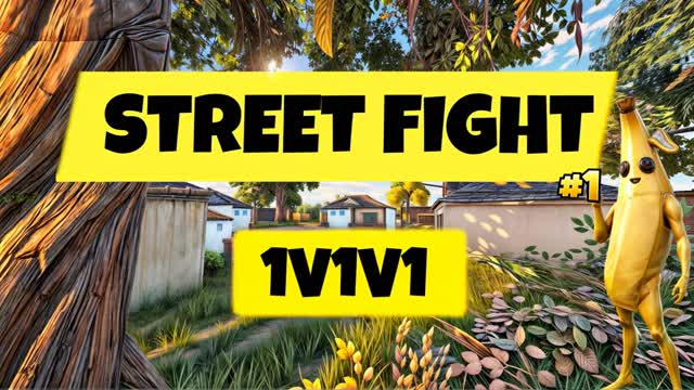 STREET FIGHT 1V1V1