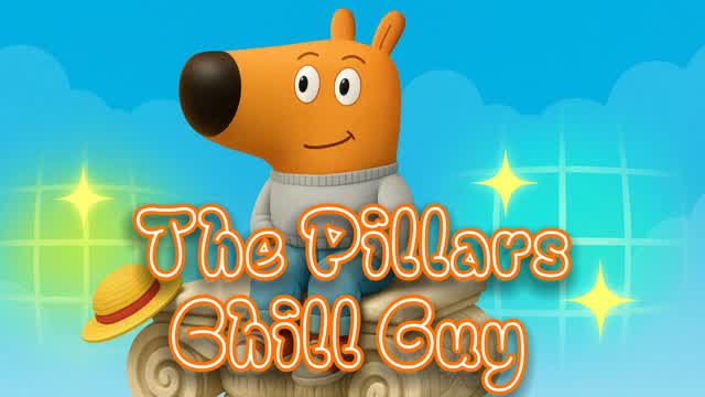 THE PILLARS : CHILL GUY đ»