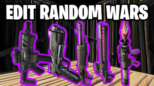 EDIT RANDOM WARS | CHOOSE YOUR LOOT 🔫