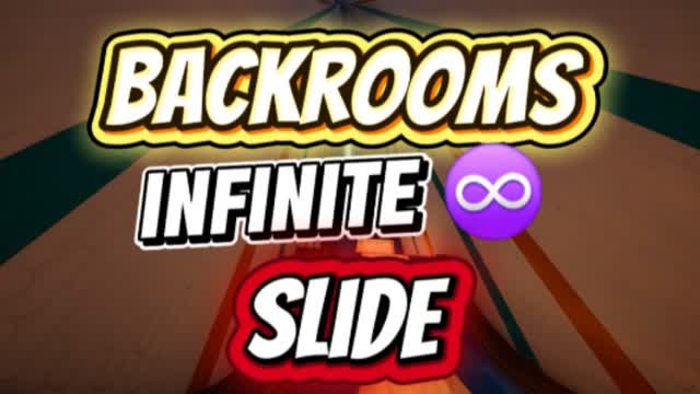 BACKROOMS INFINITE SLIDE 🛝
