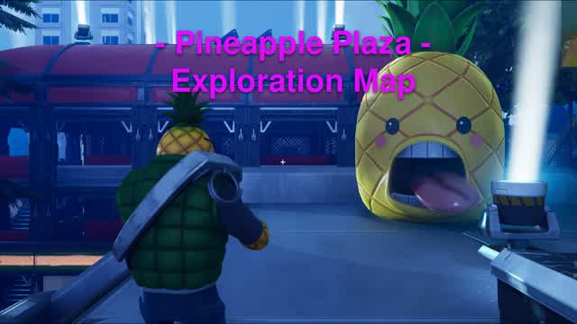 Pineapple Plaza - Explore