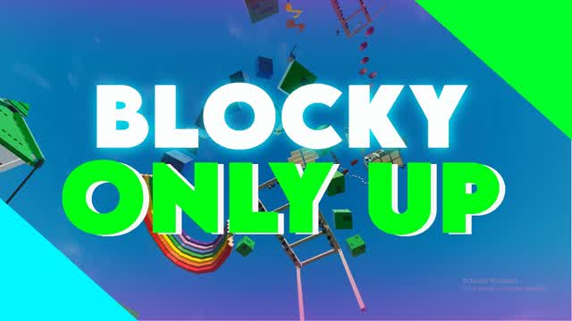 ⬆️⬆️Blocky Only Up⬆️⬆️