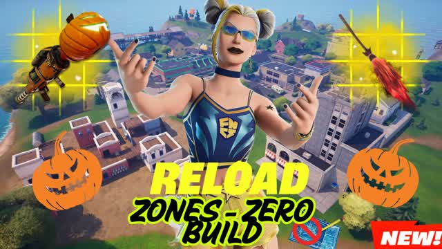 RELOAD ZONES - ZERO BUILD đ©ïž