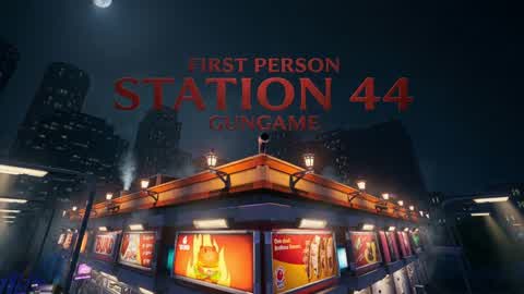 FIRST PERSON GUNGAME - Station 44