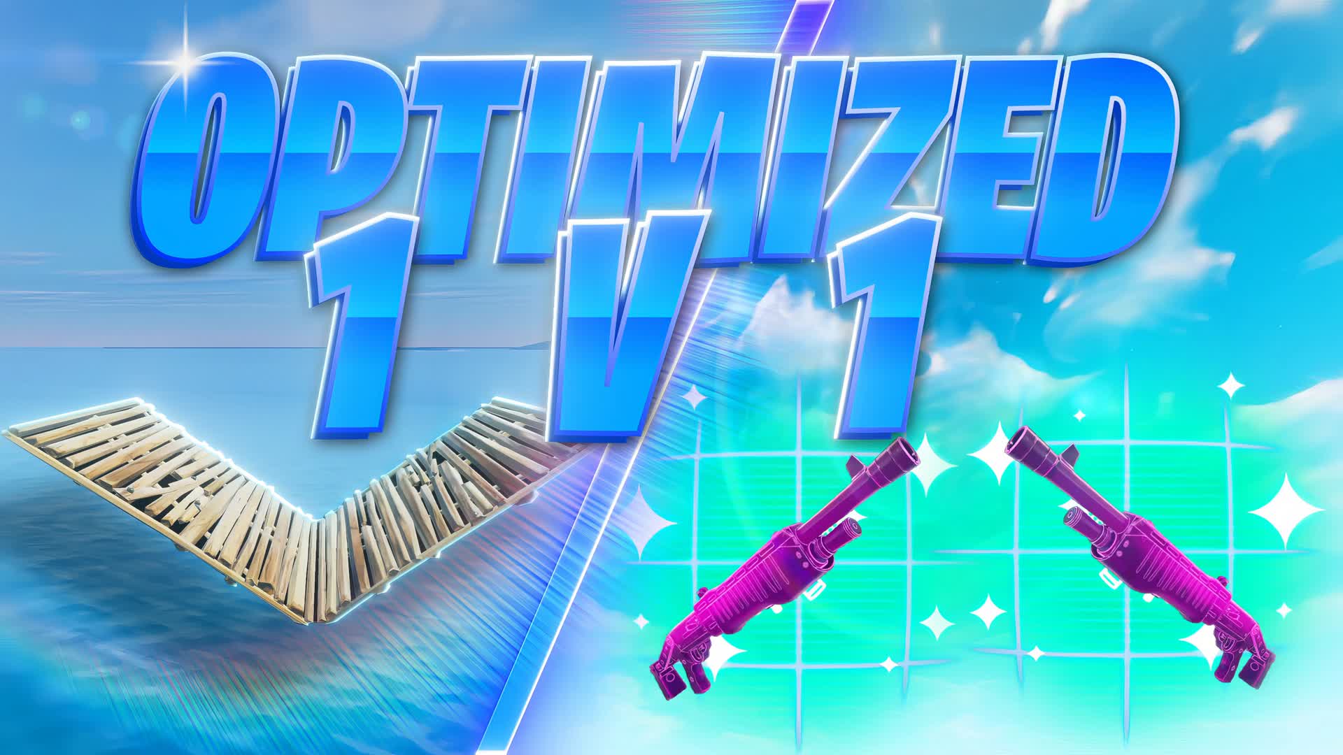 1V1 SUPER OPTIMIZED