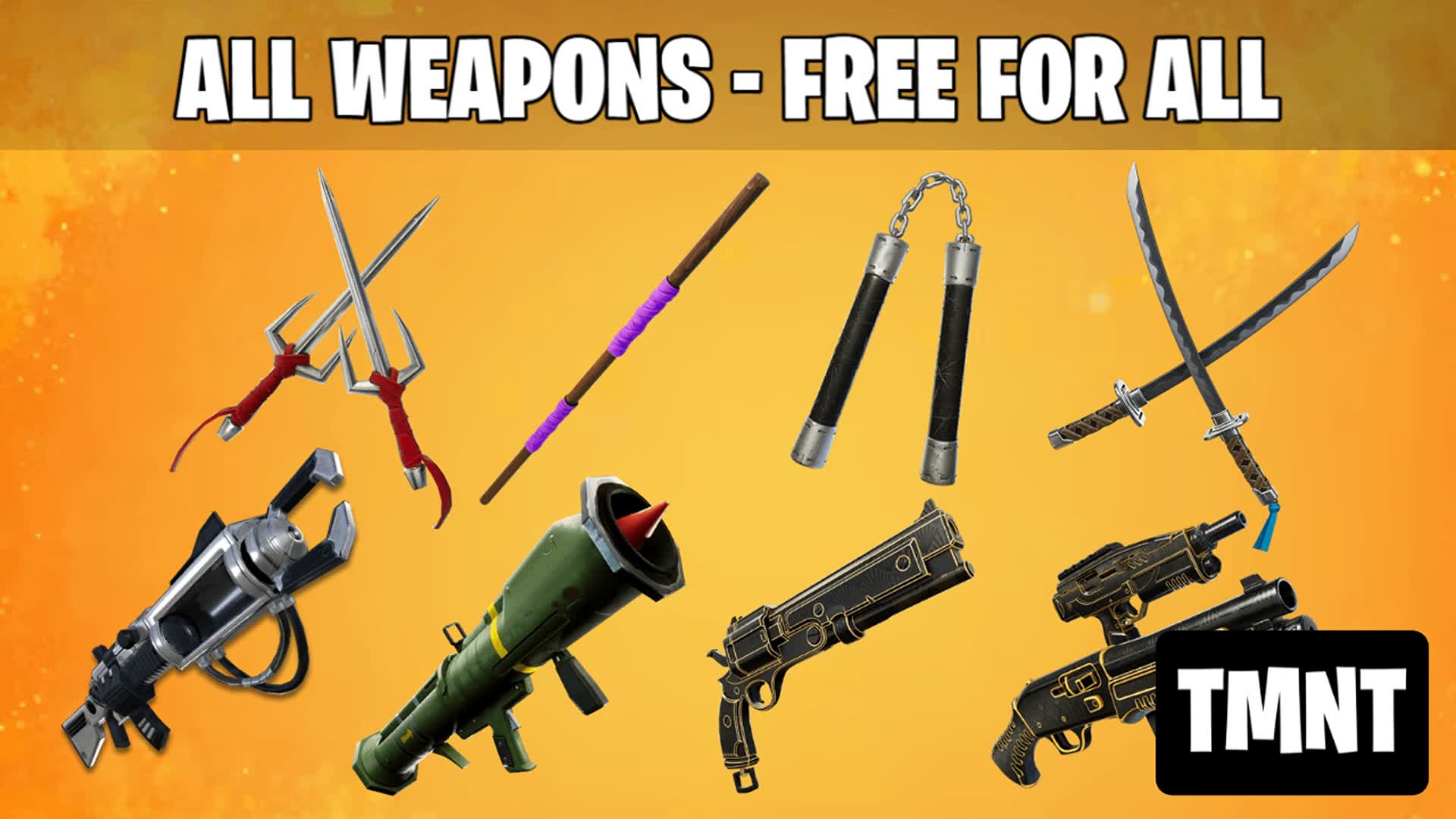 TMNT⭐ALL WEAPONS - FREE FOR ALL ⭐ 3060-4631-7877 by