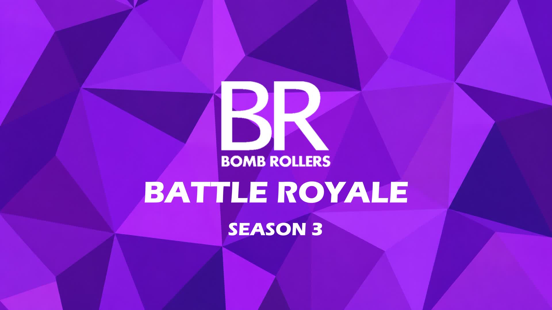BOMB ROLLERS - BATTLE ROYALE (SEASON 3)