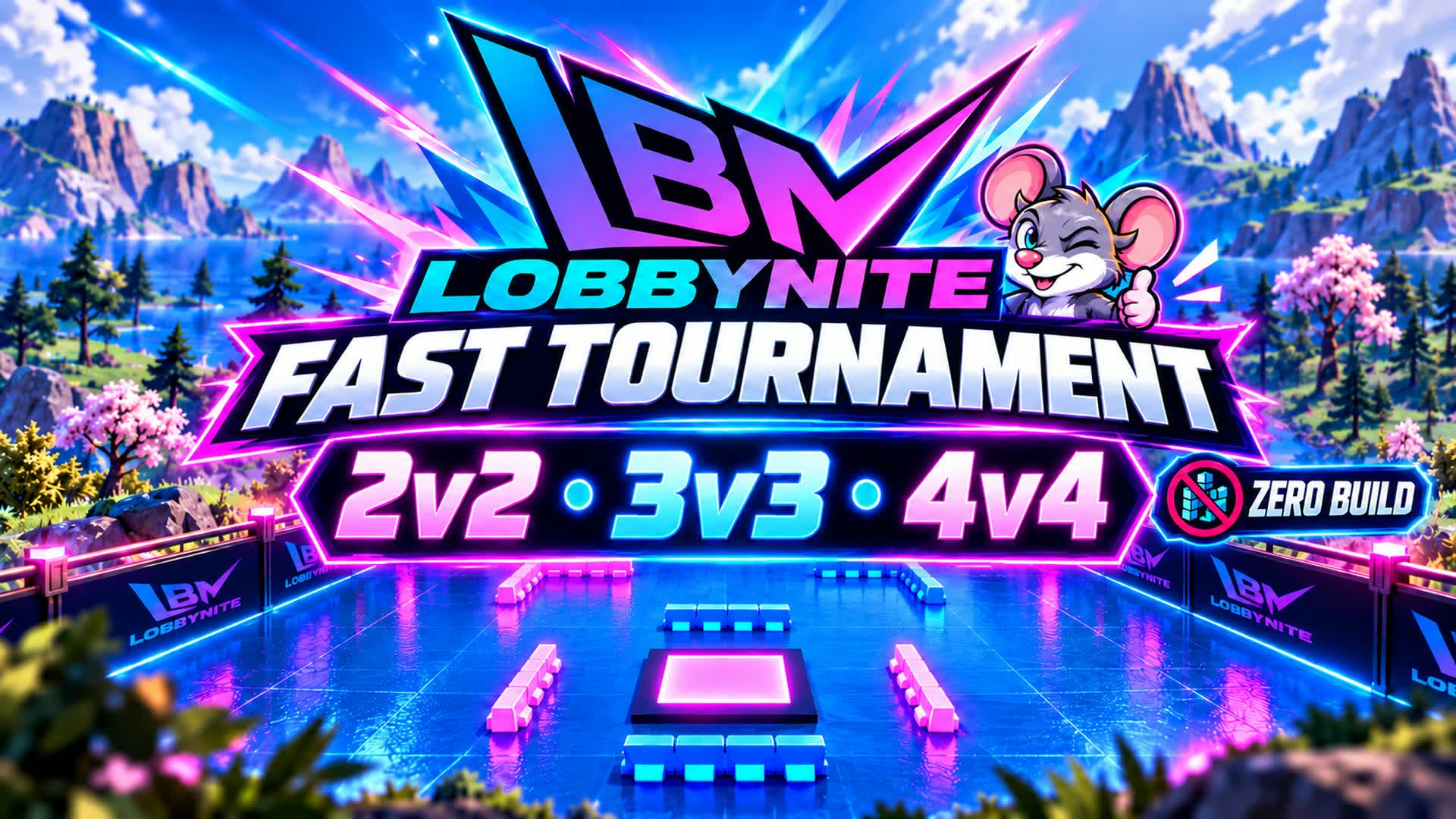 Fast Tournament Zero Build 2V2 3V3 4V4