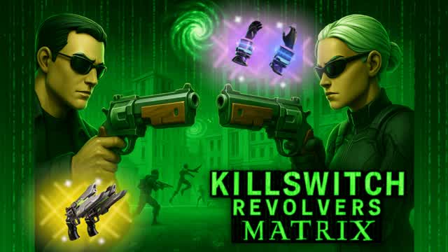 đ€ŸââïžKILLSWITCH REVOLVER MATRIX MANIA!
