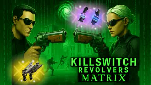 🤾‍♂️KILLSWITCH REVOLVER MATRIX MANIA!
