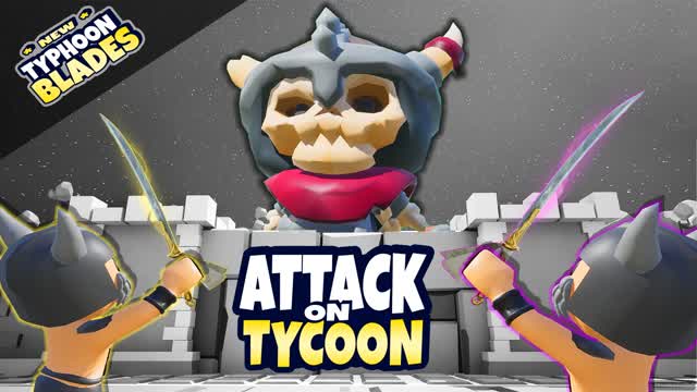 💀 Attack on Tycoon 💀