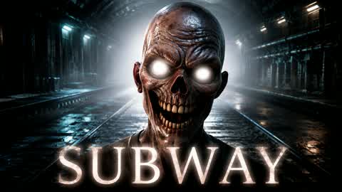 [HORROR] SUBWAY