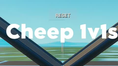 cheep 1v1s