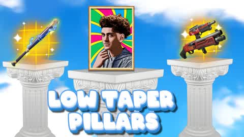 LOW TAPER PILLARS🤩