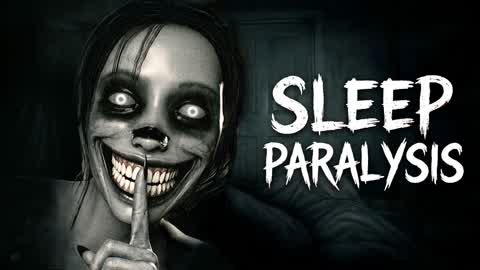 SLEEP PARALYSIS [HORROR]
