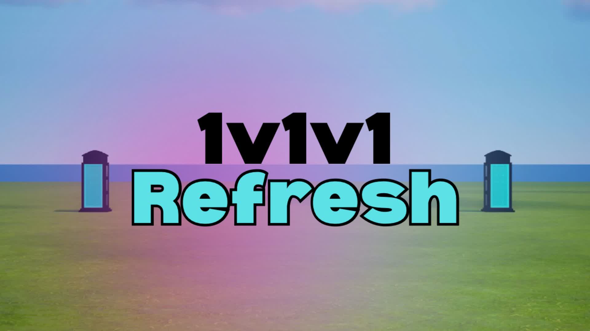 1v1v1 Refresh