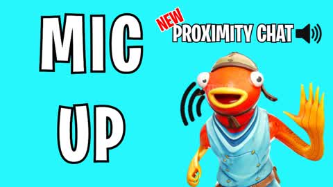 MIC UP 💬 PROXIMITY CHAT🔊