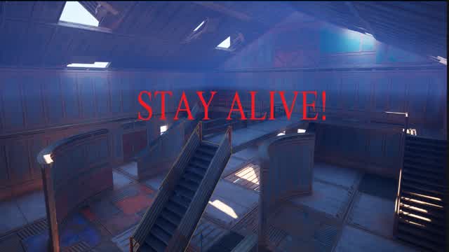 Stay Alive!