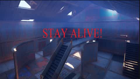 Stay Alive!