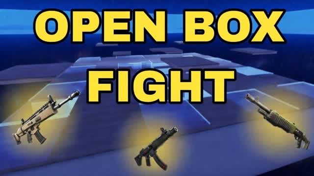 OPEN BOX FIGHT