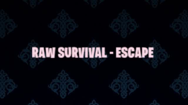 Raw Survival [2.0 - Reworked]