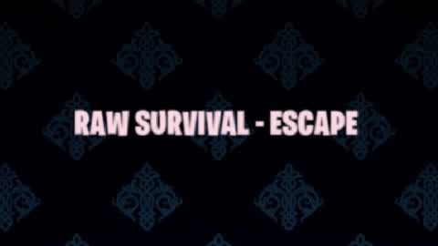 Raw Survival [2.0 - Reworked]