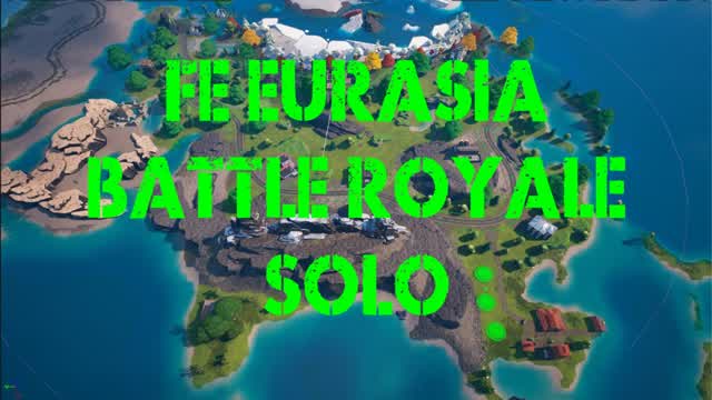 FE Eurasia Battle Royale Solo