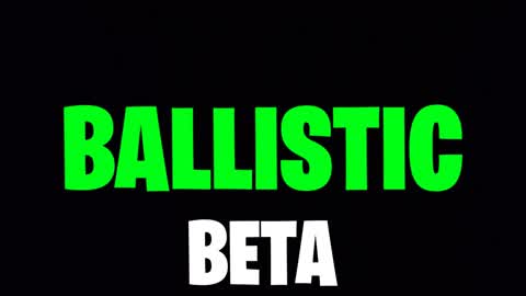BALLISTIC 2.0