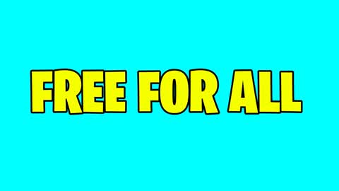 Free for all