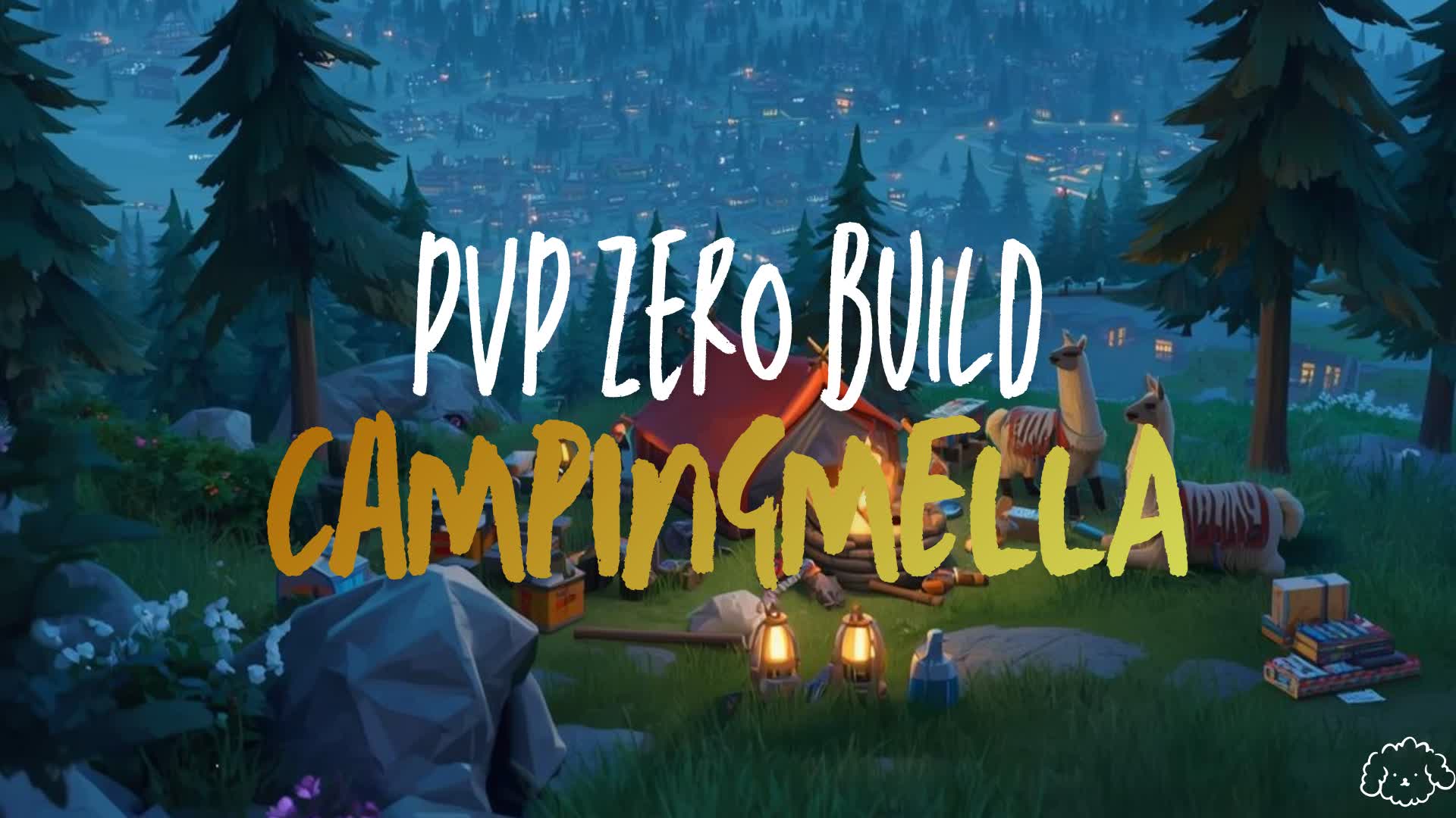 PvP Zero Build - Campingmella