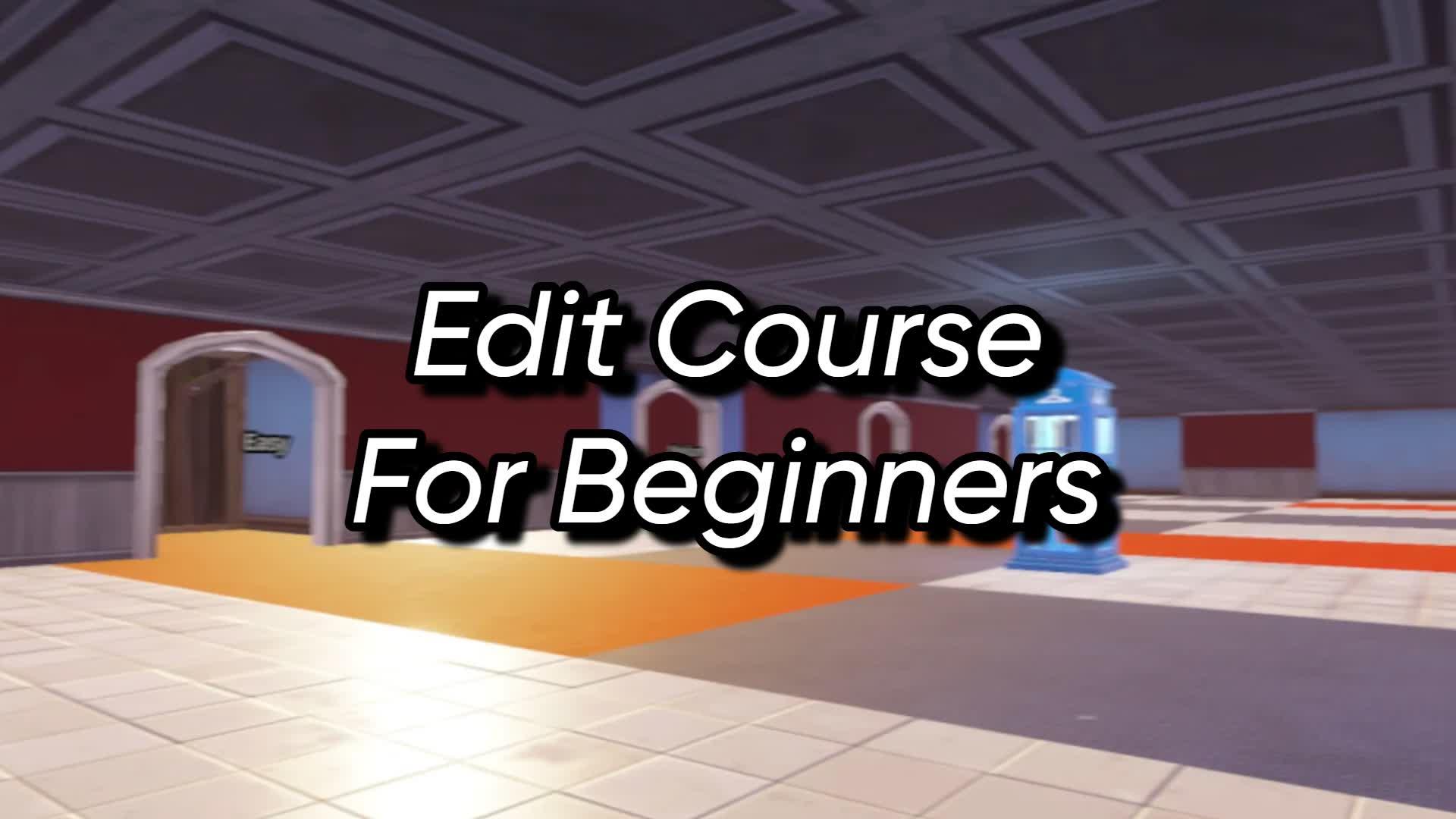 Edit Course For Beginners!