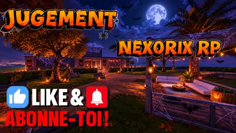 🎃 JUGEMENT NEXORIX -RP- 🏜
