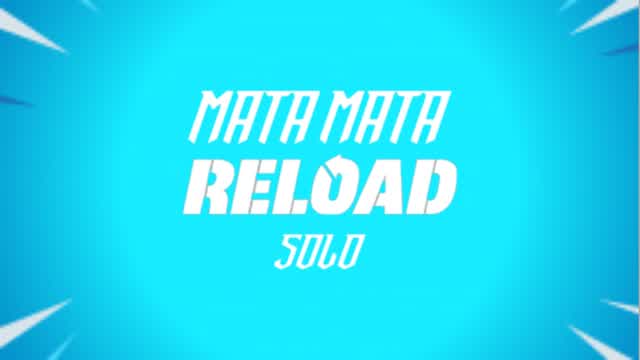 Mata-Mata reload solo