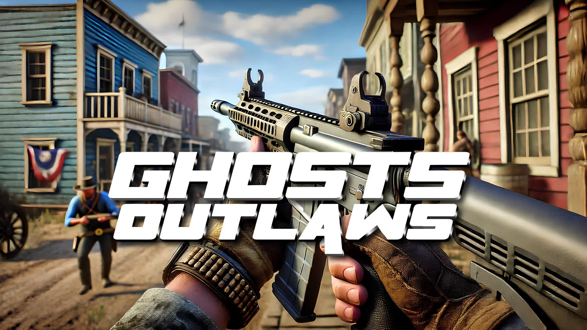 GHOSTS OUTLAWS