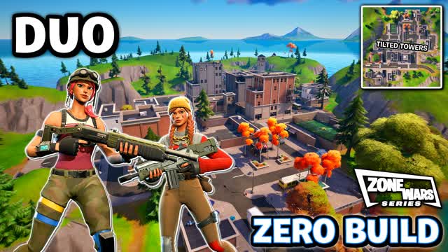 (Duo👥ZB🚫) Tilted Zone Wars [Series]