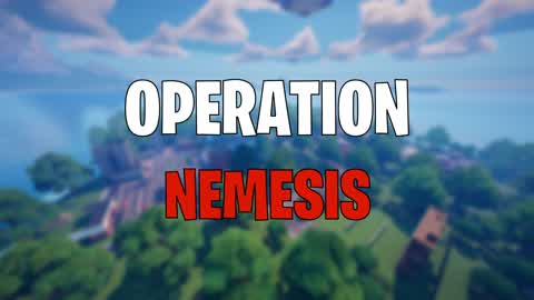 [NEW] OPERATION NEMESIS