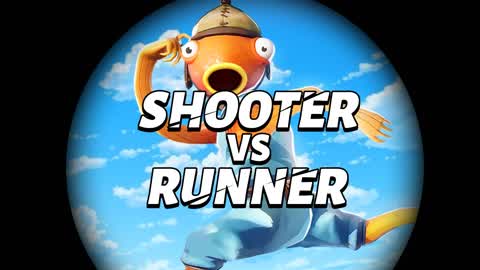 SHOOTER VS RUNNER