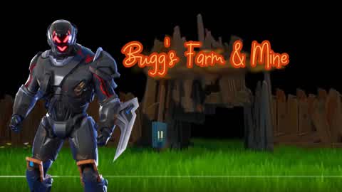 Bugg's NEW Farm and Mine