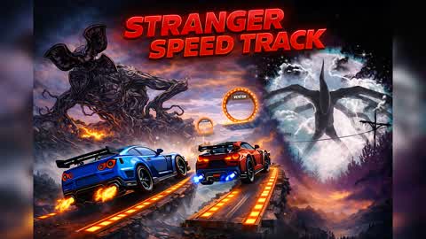STRANGER THINGS SPEED TRACK