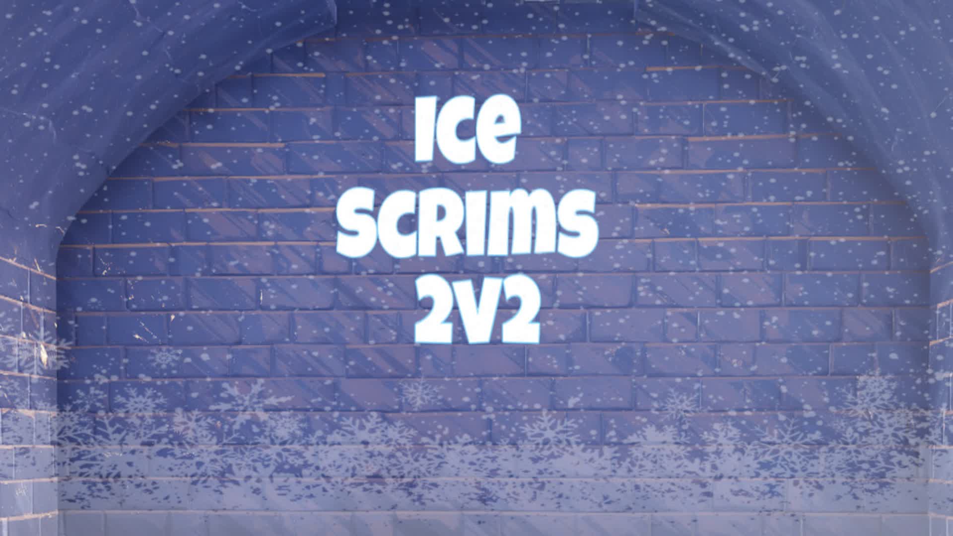 ❄️Ice Scrims 2v2 سكرمز الثلج❄️