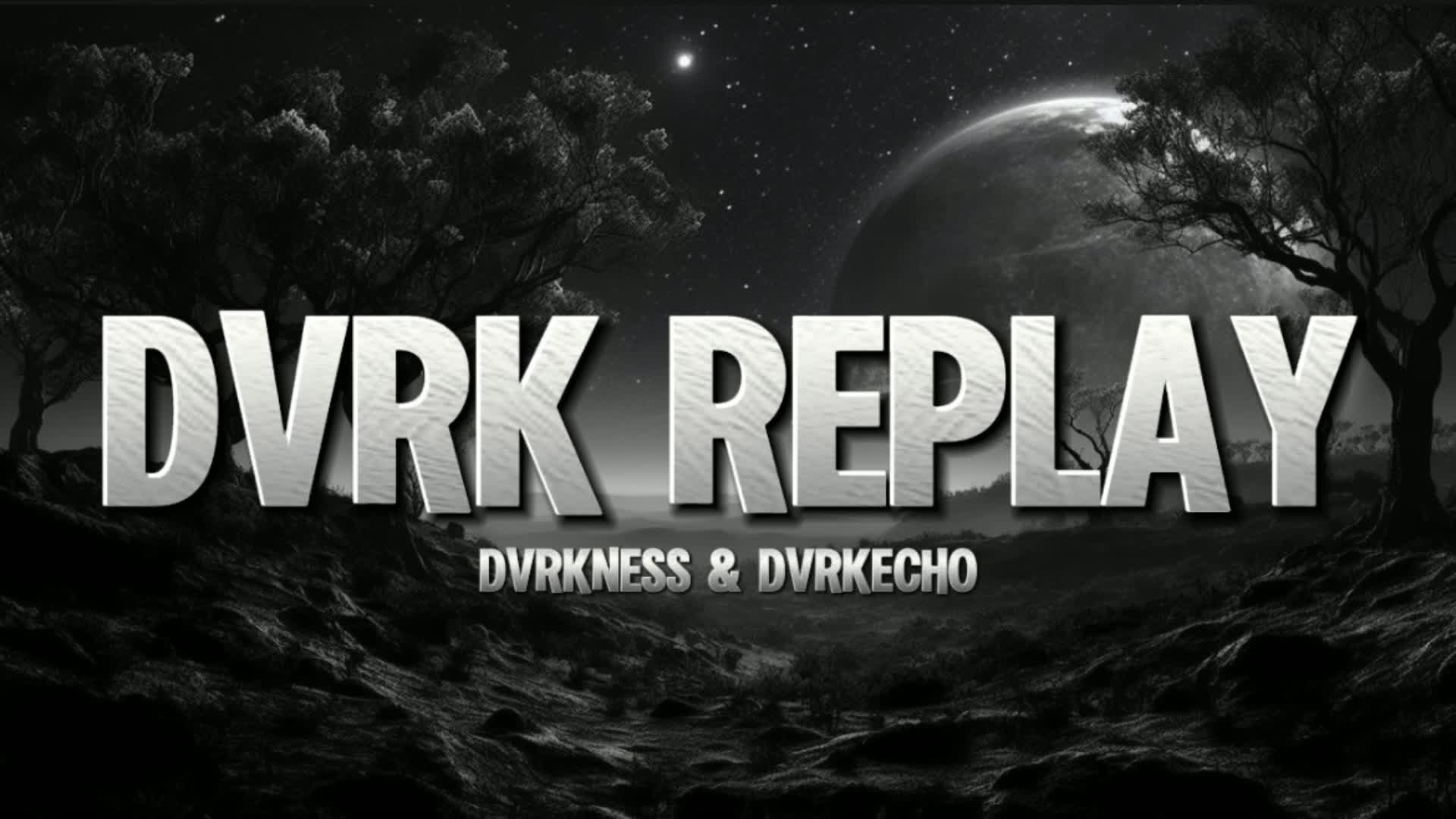 Dvrkのリプレイ 希 🎬