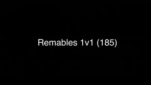 Remables 1v1 (185)