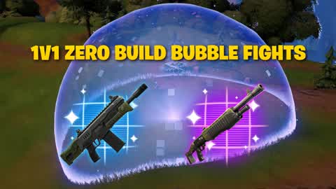 1v1 Zero Build Bubble Fights