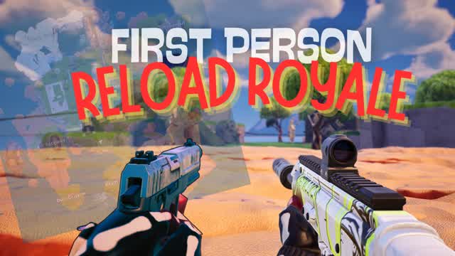 RELOAD ROYALE - FIRST PERSON